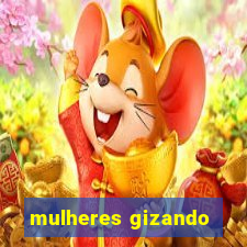 mulheres gizando